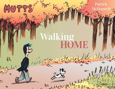 Mutts: Walking Home - McDonnell, Patrick