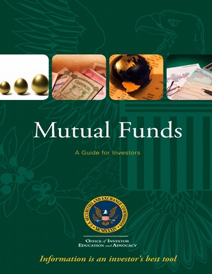 Mutual Funds: A Guide for Investors - Securities and Exchange Commission, Offi