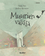 Muurien vliss: Finnish Edition of Between the Walls
