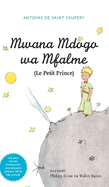 Mwana Mdogo Wa Mfalme (Le Petit Prince)