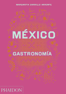 Mxico Gastronomia (Mexico: The Cookbook) (Spanish Edition)