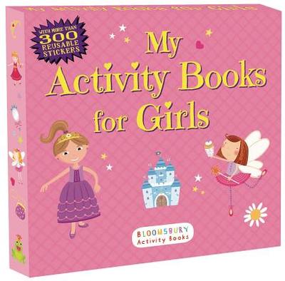 My Activity Books for Girls - Anonymous, and Bloomsbury