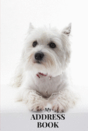 My Address Book: Westie - Address Book for Names, Addresses, Phone Numbers, E-mails and Birthdays
