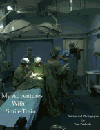 My Adventures with Smile Train