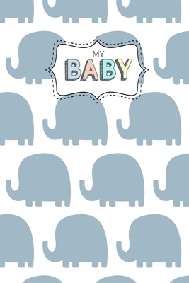 My Baby: One Line a Day, Five Year Memory Book for new Moms. - Design, Dadamilla