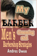 My Barber: Men's grooming and Barbershop Strategies