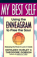 My Best Self: Using the Enneagram to Free the Soul