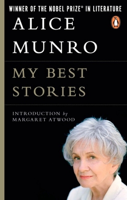 My Best Stories - Munro, Alice, and Atwood, Margaret (Foreword by)