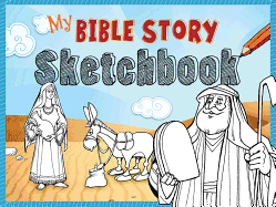 My Bible Story Sketchbook