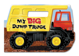 My Big Dump Truck