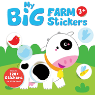 My Big Farm Sticker Book: Cow (Ages 3+): Includes 120+ Stickers for Little Hands!