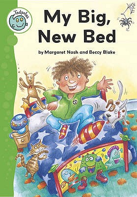 My Big New Bed - Nash, Margaret