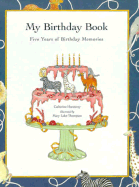 My Birthday Book: Five Years of Birthday Memories