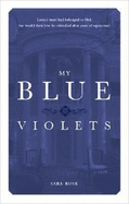 My Blue Violets