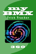 My BMX: Trick Tracker 360