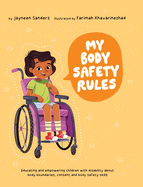 My Body Safety Rules: Educating and empowering children with disability about body boundaries, consent and body safety skills