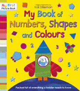 My Book of Numbers, Shapes and Colours - Stileman, Kali