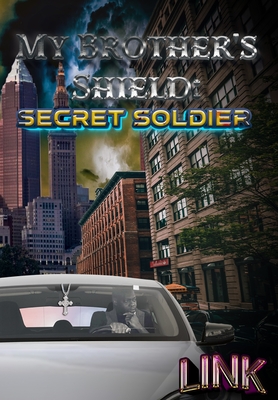 My Brother's Shield: Secret Soldier - Link