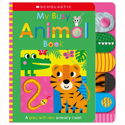 My Busy Animal Book: Scholastic Early Learners (Touch and Explore) - Scholastic Early Learners, Scholastic Early