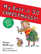 My Butt Is So Christmassy!