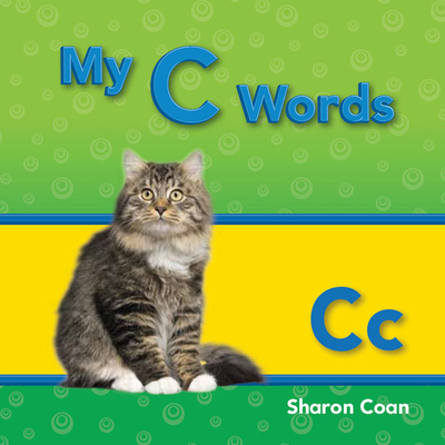 My C Words - Coan, Sharon