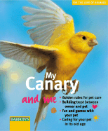 My Canary and Me