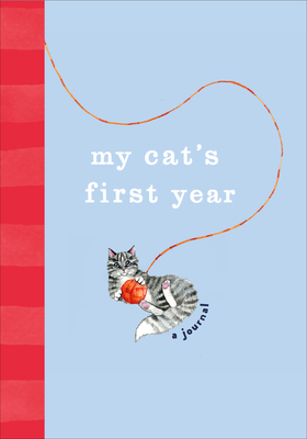 My Cat's First Year: A Journal - Ebury Press