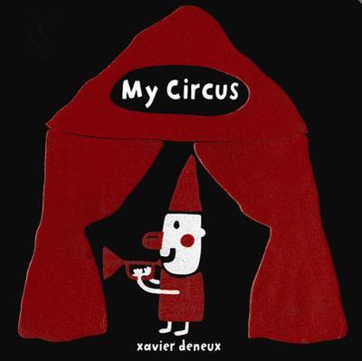 My Circus - Deneux, Xavier