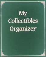 My Collectibles Organizer - Hobby House Press (Creator)
