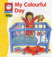 My colourful day