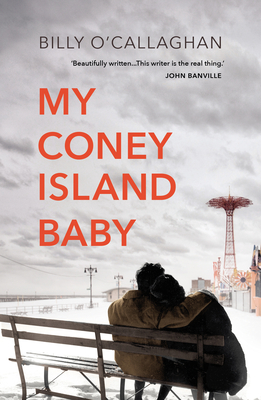 My Coney Island Baby - O'Callaghan, Billy