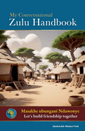 My Conversational Zulu Handbook