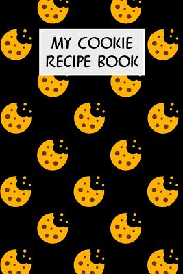 My Cookie Recipe Book: Cookbook with Recipe Cards for Your Cookie Recipes - Cassidy, M