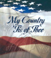 My Country 'Tis of Thee