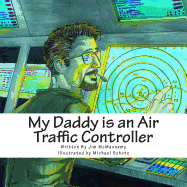 My Daddy Is an Air Traffic Controller