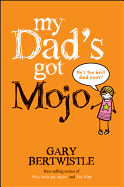 My Dad's Got Mojo