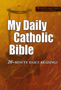 My Daily Catholic Bible-RSV: 20-Minute Daily Readings