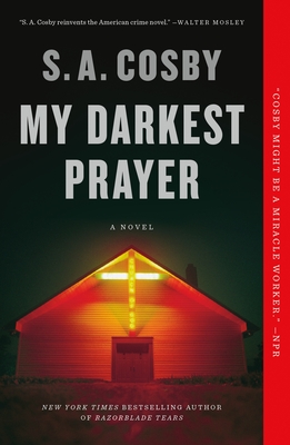 My Darkest Prayer - Cosby, S a