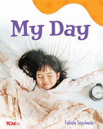 My Day: A Wordless Nonfiction Book