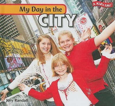 My Day in the City - Randall, Jory