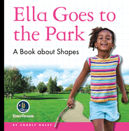 My Day Readers: Ella Goes to the Park