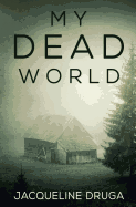 My Dead World
