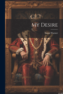 My Desire