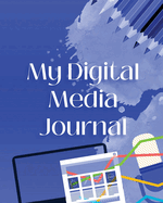 My Digital Media Journal