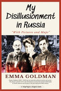 My Disillusionment in Russia: "With Pictures and Maps"