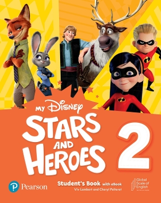 My Disney Stars and Heroes American Edition Level 2 Student's Book with eBook - Lambert, Viv, and Pelteret, Cheryl