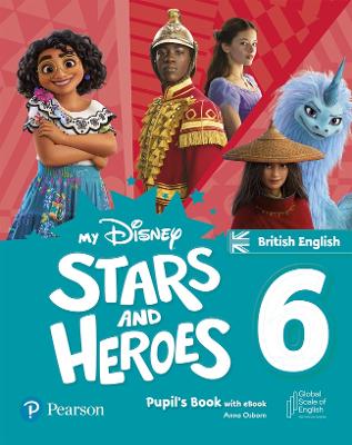 My Disney Stars and Heroes British Edition Level 6 Pupil's Book with eBook and Digital Activities - Morgan, Hawys