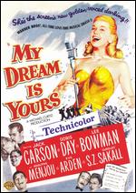 My Dream Is Yours - Michael Curtiz