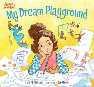 My Dream Playground - Becker, Kate