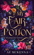 My Fair Potion: A Starglen Novel